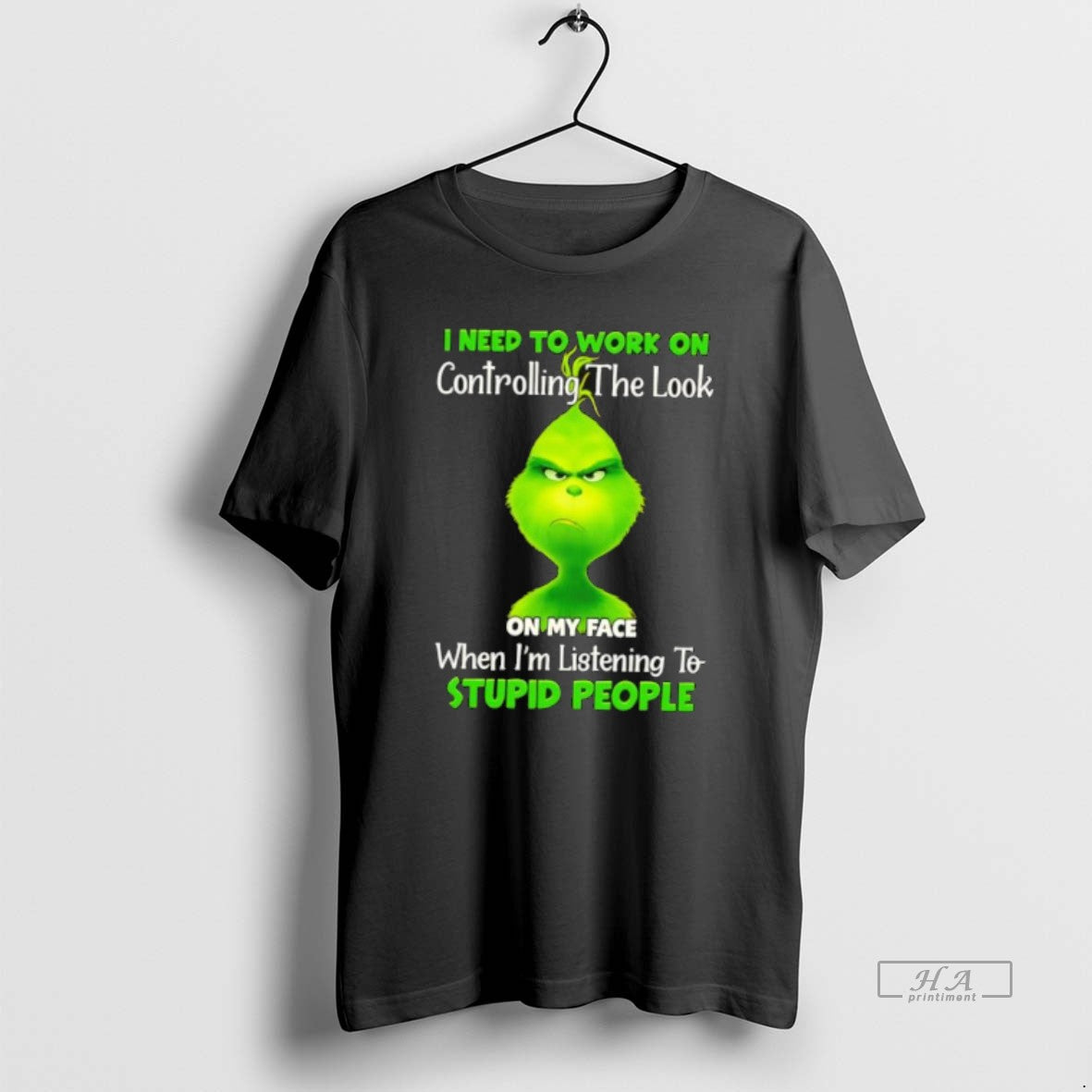 Official Grinch I Need To Work On Controlling The Look On My Face When Im T-Shirts, Hoodie, Sweatshirt | CoreVibeTees.com