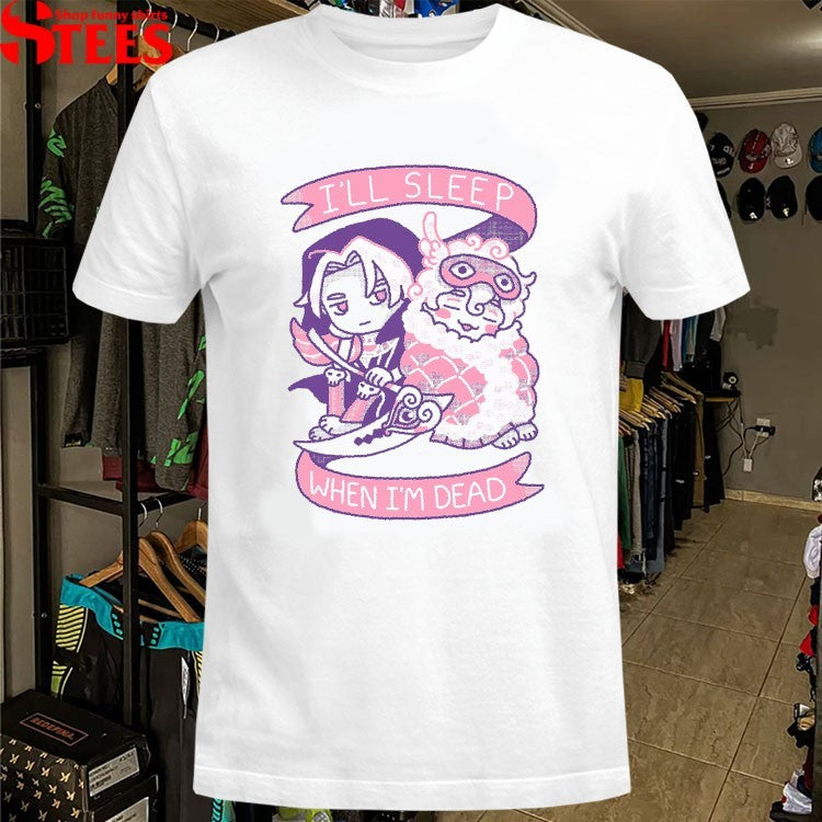 Hades I’ll Sleep When I’m Dead T-shirts
