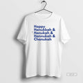 Official Happy Hanukkah Or Hanukah Or Hannukah Or Chanukah T-Shirts, Hoodie, Sweatshirt | CoreVibeTees.com