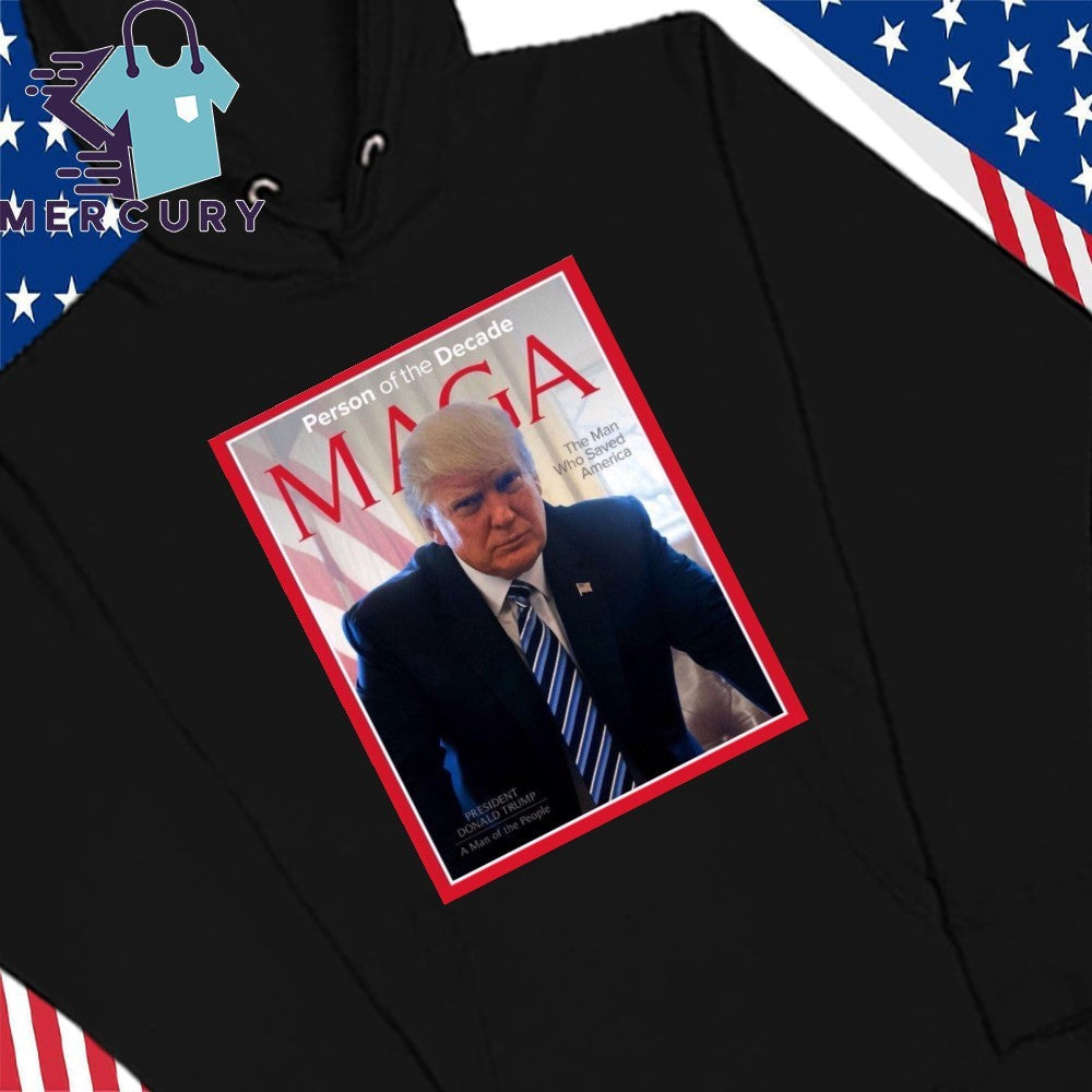 Happy Presidents Day 2026 Person of the Decade MAGA Shirt