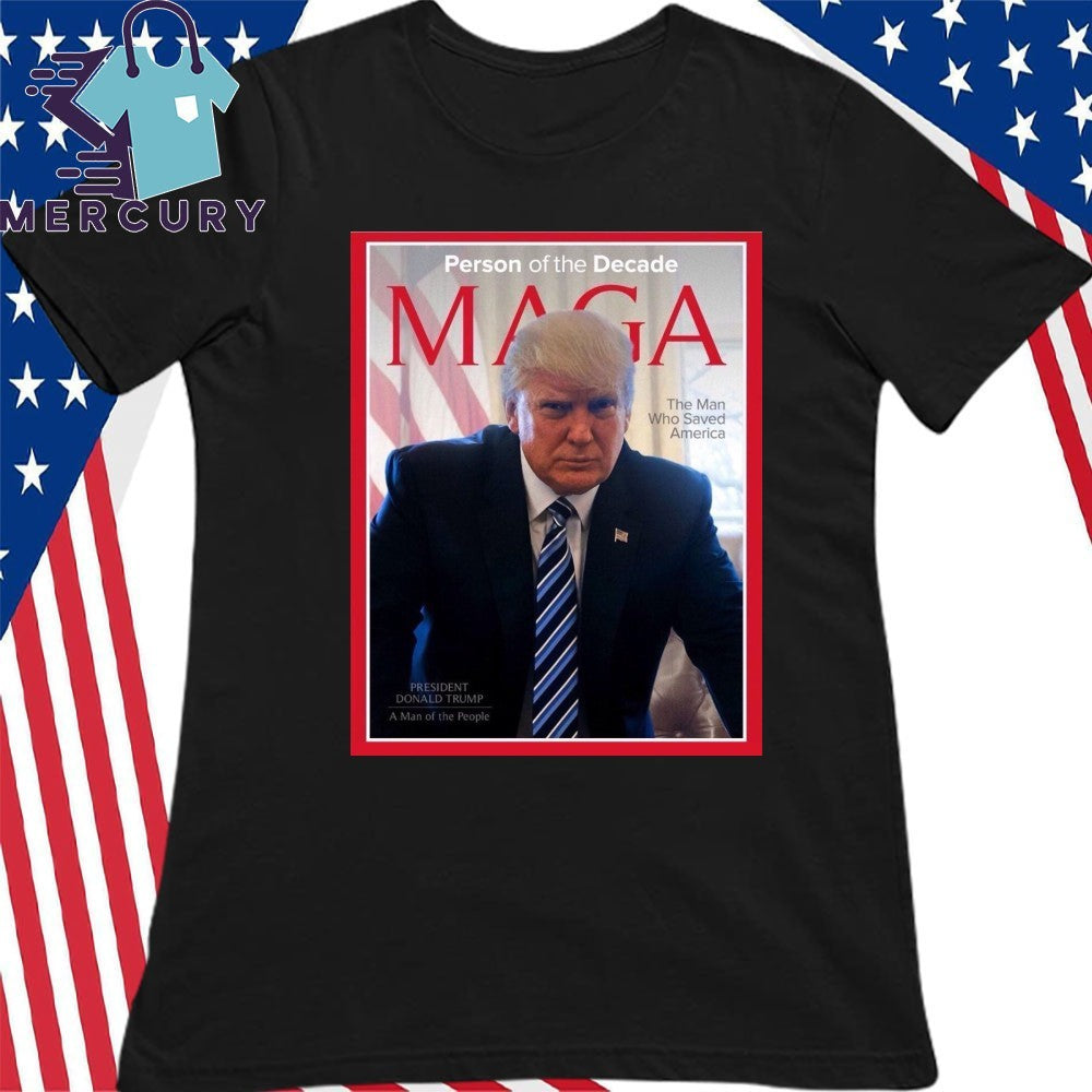 Happy Presidents Day 2026 Person of the Decade MAGA Shirt