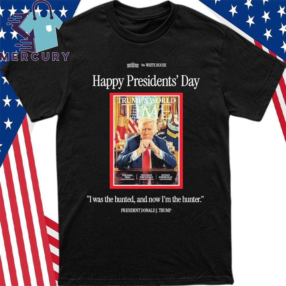 Happy Presidents Day Donald Trump The Hunter Shirt