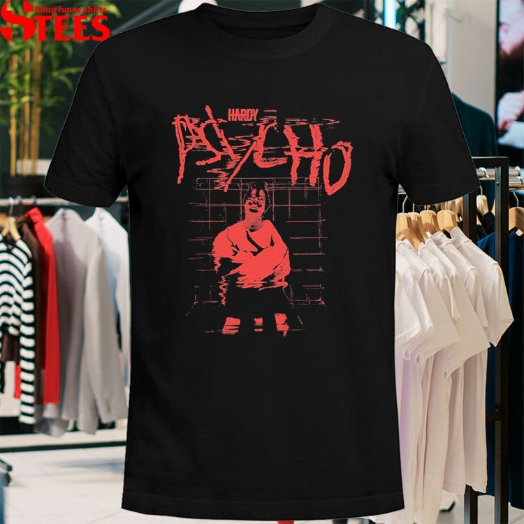Hardy Psycho T-Shirt