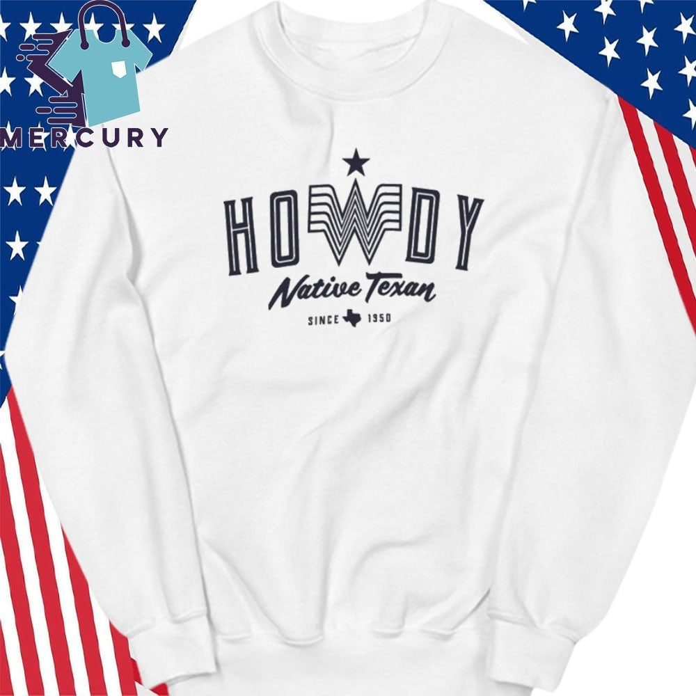 Howdy Native Texan Shirt