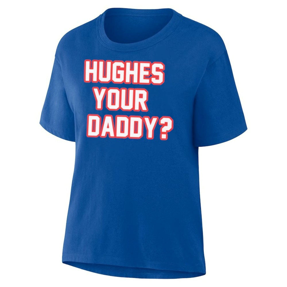 Hughes Your Daddy Shirt
