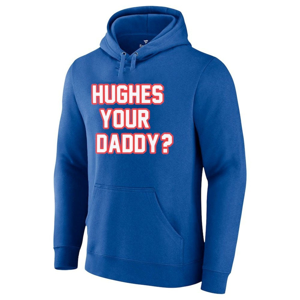 Hughes Your Daddy Shirt