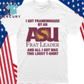 I Got Framemogged By A Frat Leader And All I Got Was This Lousy Shirt