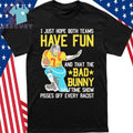 I Just Hope That Both Teams Have Fun And That The Bad Bunny Halftime Show Pisses Off Every Racist Shirt