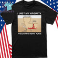 I Lost My Virginity At Saddam’s Hiding Place Shirt