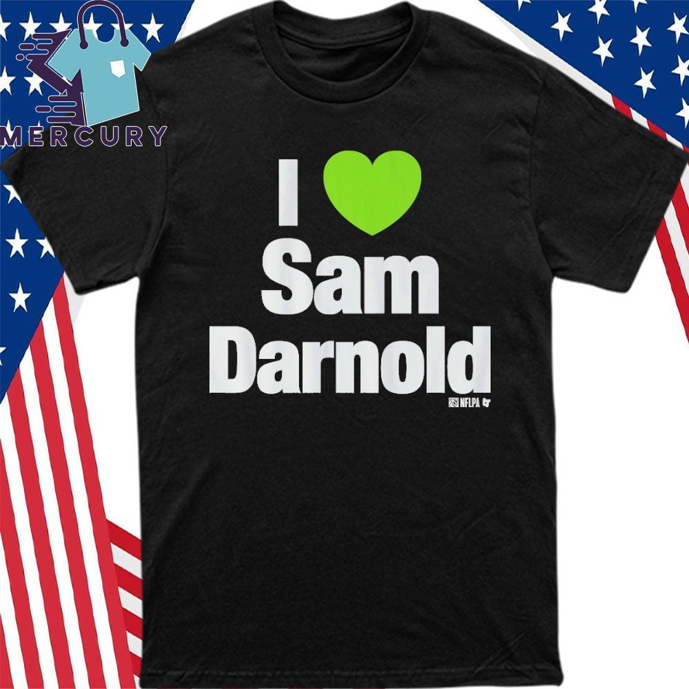 I Love Sam Darnold Shirt