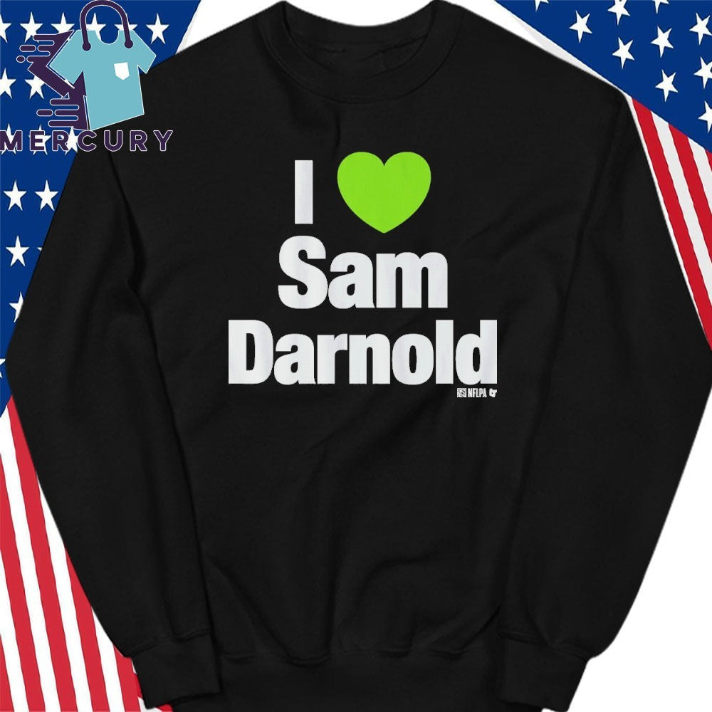 I Love Sam Darnold Shirt