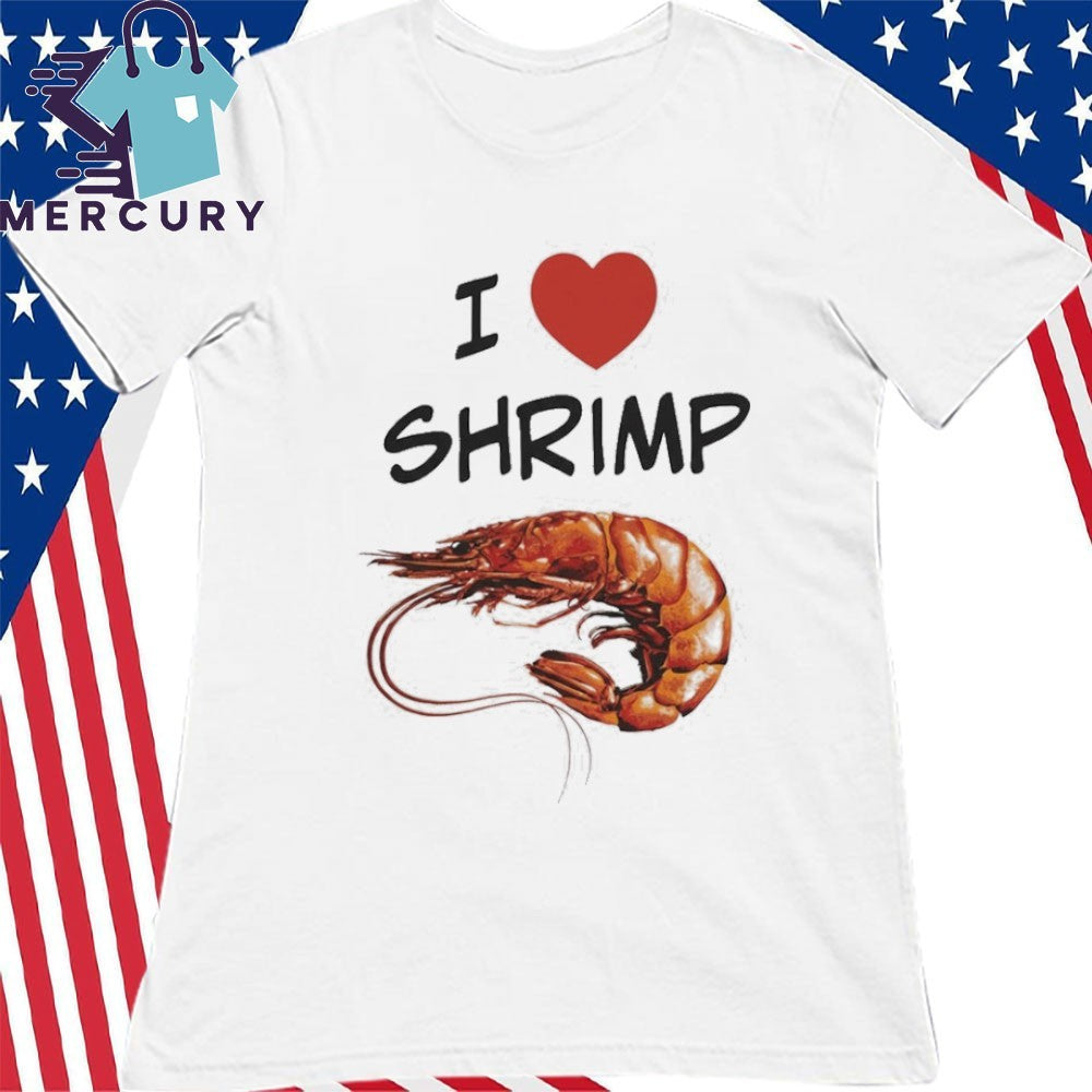 I Love Shrimp Shirt