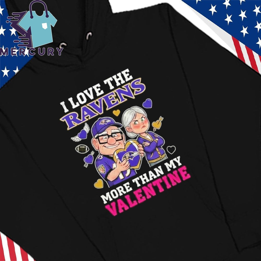 I Love The Baltimore Ravens Up Movie Carl And Ellie More Than My Valentine Shirt