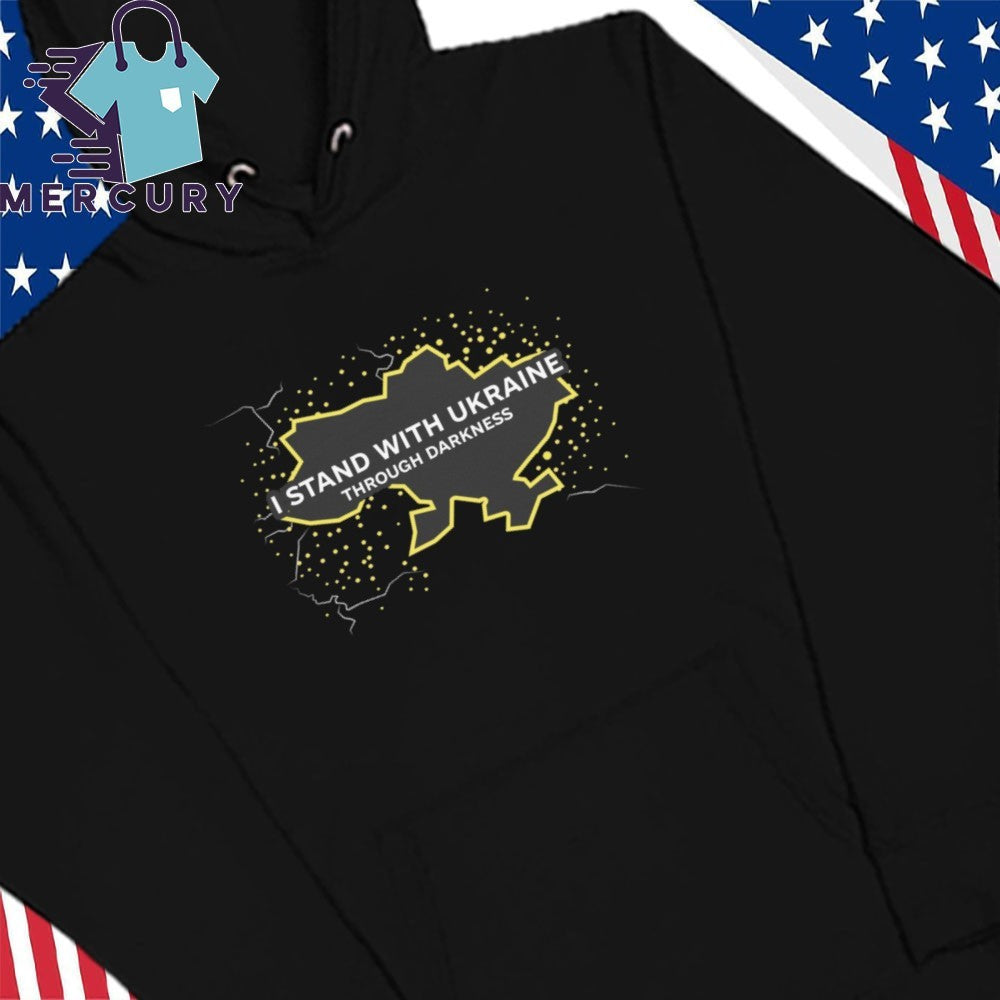 I Stand With Ukraine Through Darkness Shirt