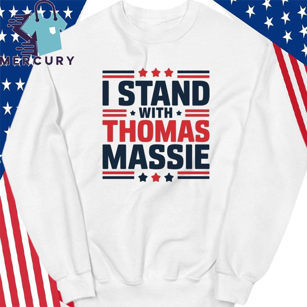 I Stand with Thomas Massie Shirt