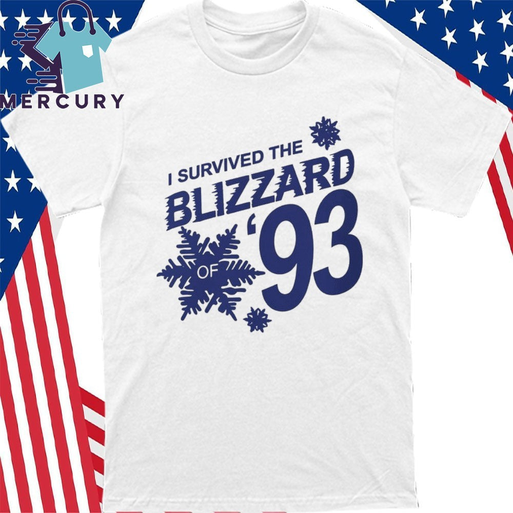 I Survived The Blizzard of ’93 Shirt