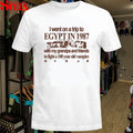 I Went On A Trip To Egypt 1987 With My Grandma And Friends To Fight A 100 Year Old Vampire T-Shirt