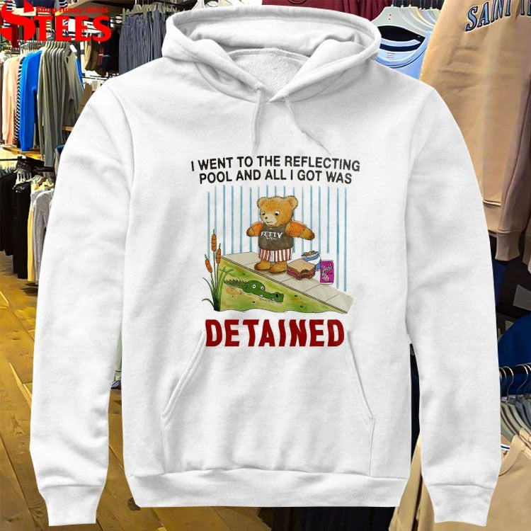 I Went To The Reflecting Pool And All I Got Was Detained Fetty Gator T-Shirt