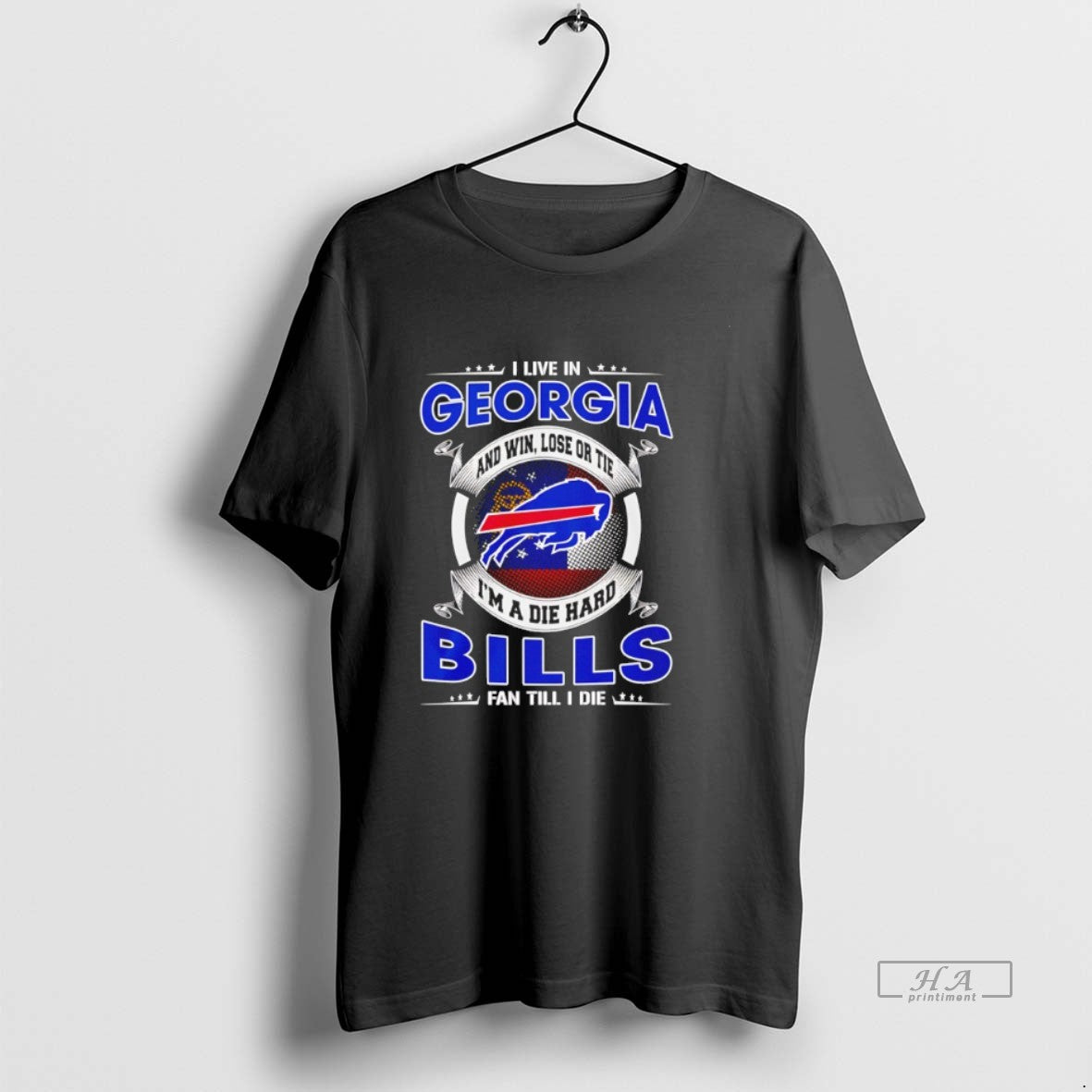 Official I Live In Georgia And Win Lose Or Tie Im A Die Hard Bills T-Shirts, Hoodie, Sweatshirt | CoreVibeTees.com
