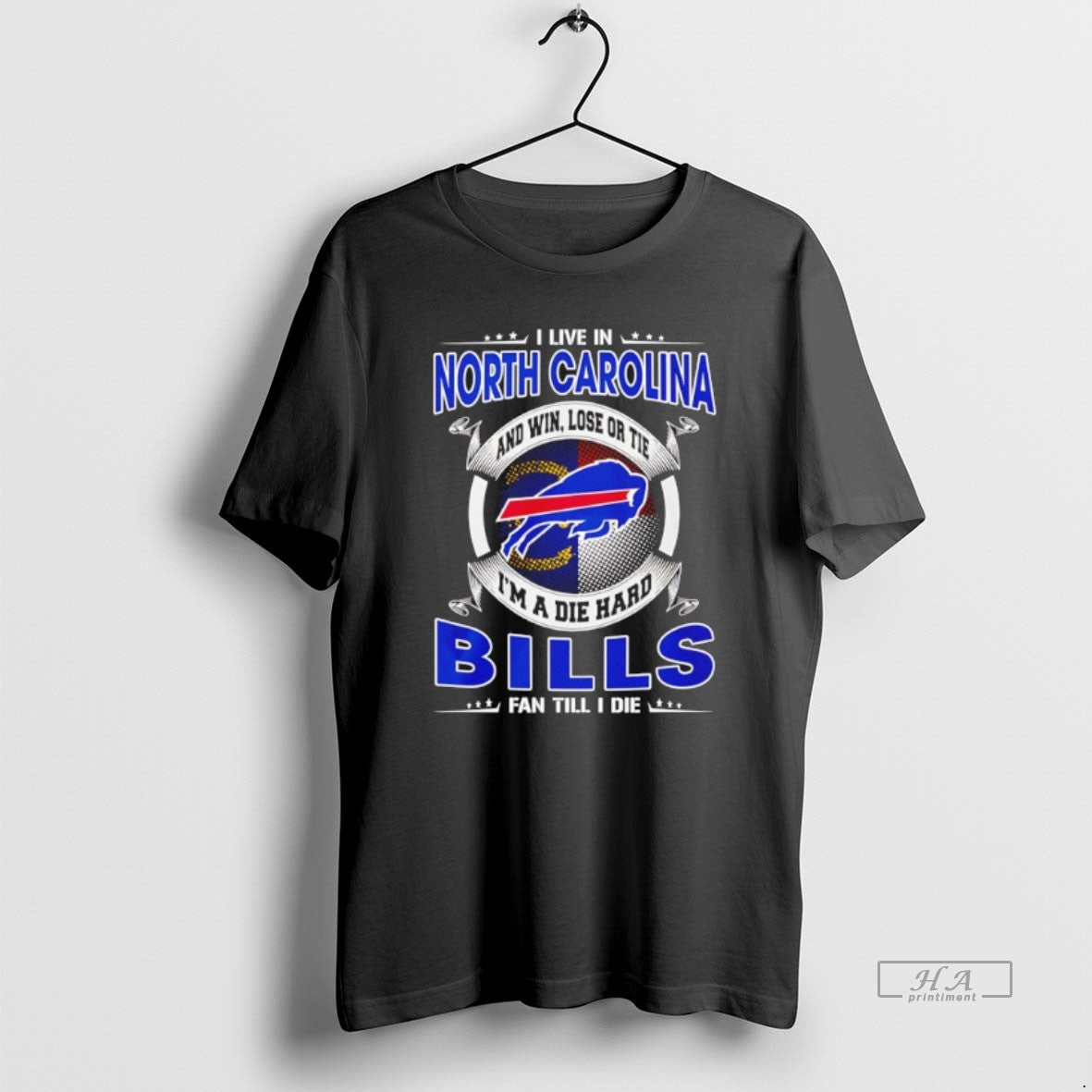 Official I Live In North Carolina And Win Lose Or Tie Im A Die Hard T-Shirts, Hoodie, Sweatshirt | CoreVibeTees.com