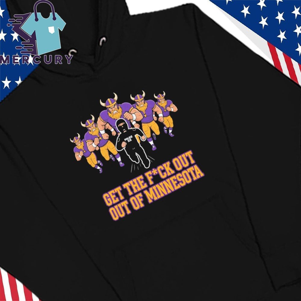 ICE Get The Fuck Out Of Minnesota Anti ICE Shirt