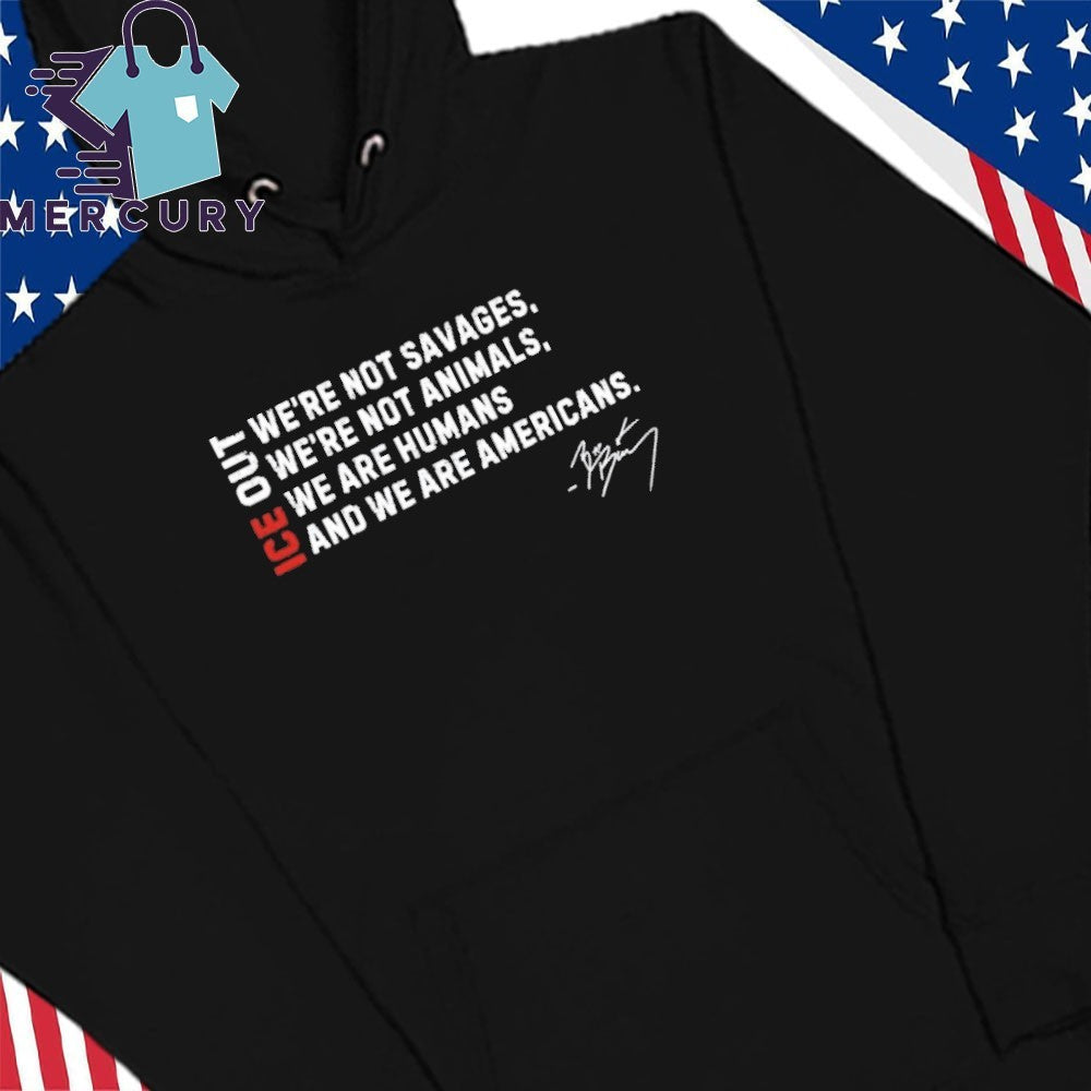 ICE Out We’re Not Savage We’re Not Animals Bad Bunny Shirt