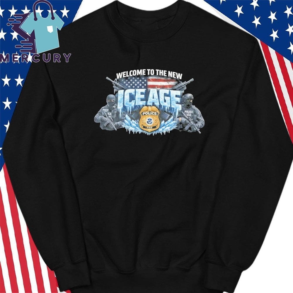 ICE Police Welcome To The New Ice Age Shirt