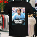 If We Keepin It A Buck We Ass Cam Ward On The State Of The Tennessee Titans T-Shirt