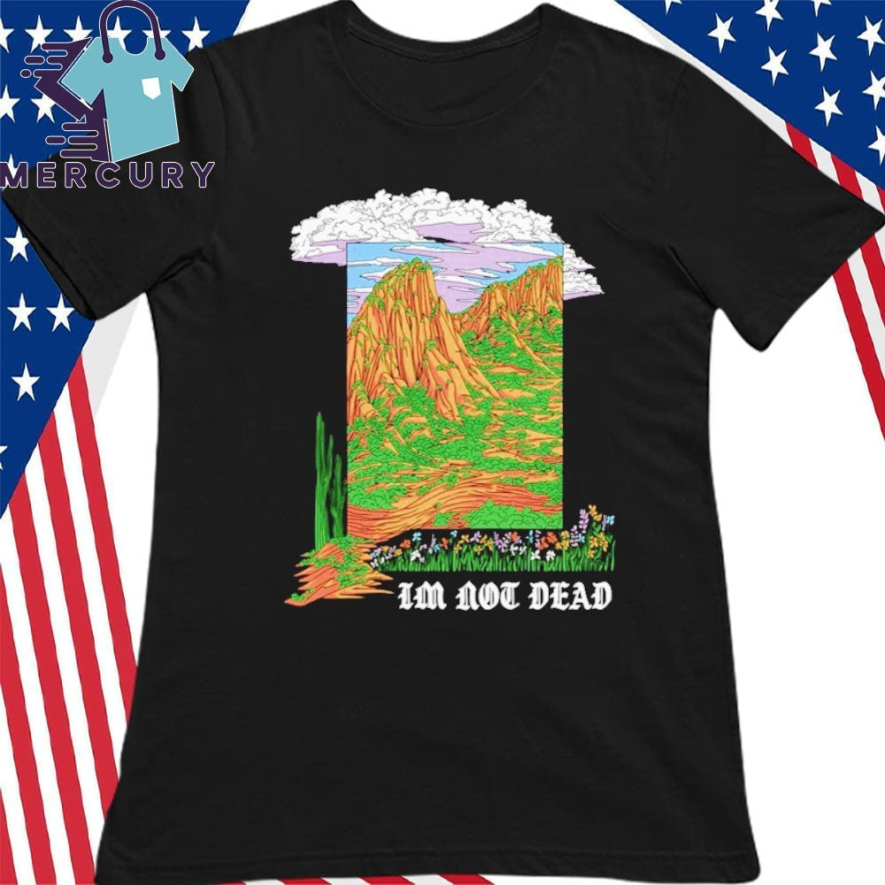 I’m Not Dead Garment-Dyed Shirt