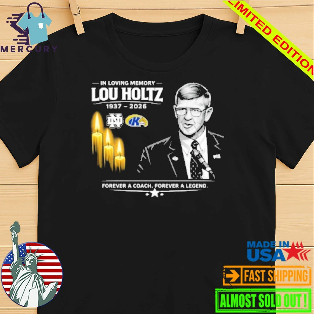 In Loving Memory Lou Holtz 1937-2026 Shirt