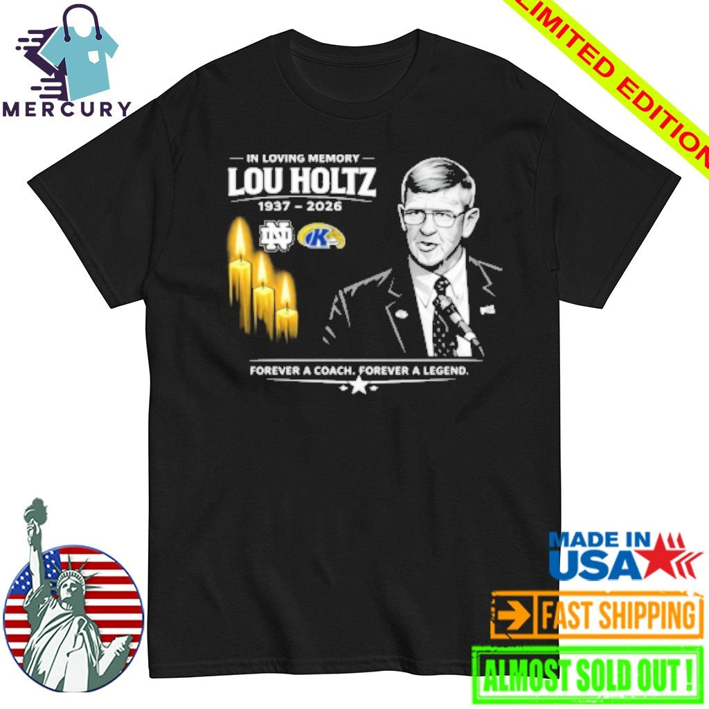 In Loving Memory Lou Holtz 1937-2026 Shirt
