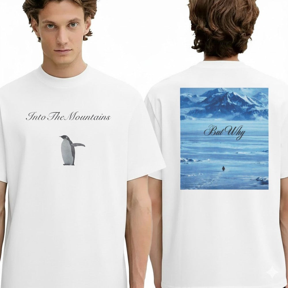Into The Mountains But Why Penguin Meme Shirt