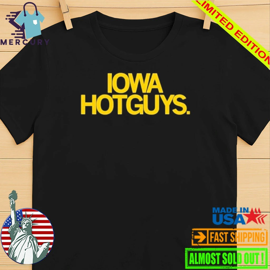 Iowa Hotguys Shirt