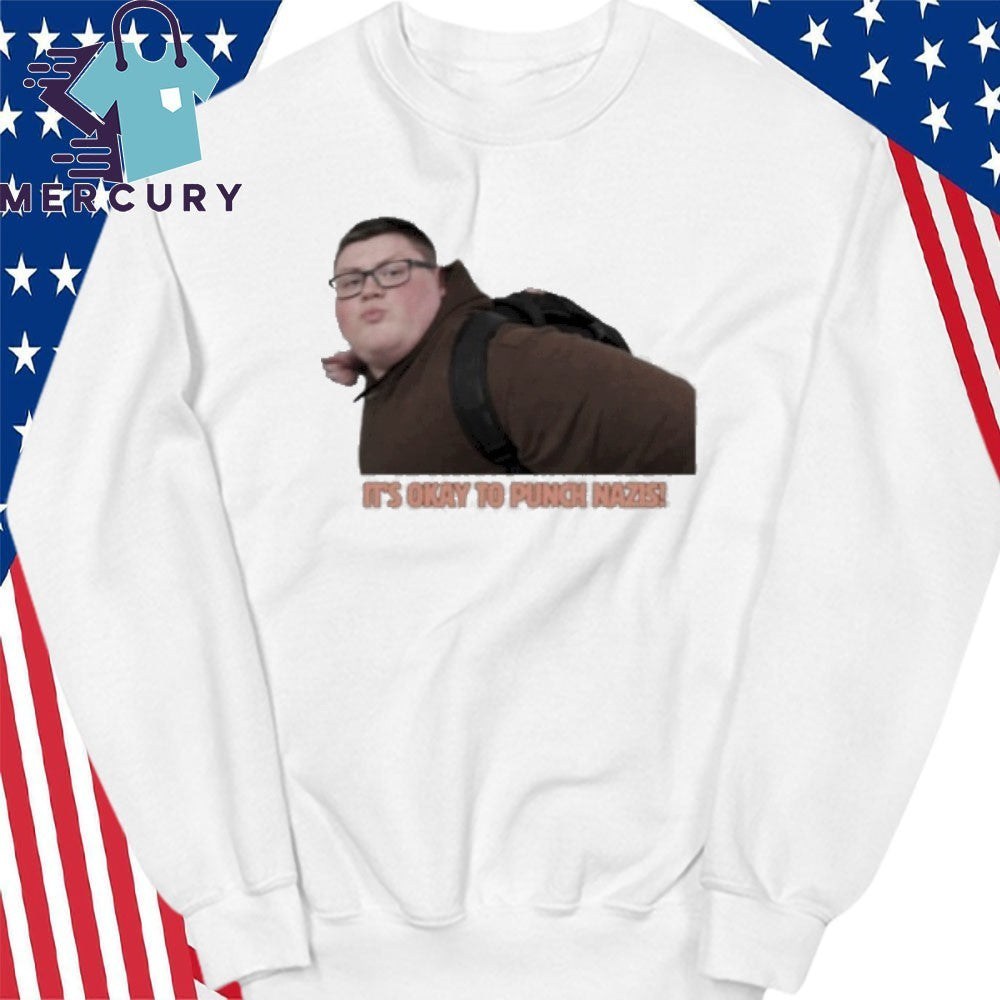It’s Okay To Punch Nazis Oh So You Support ICE Meme Shirt