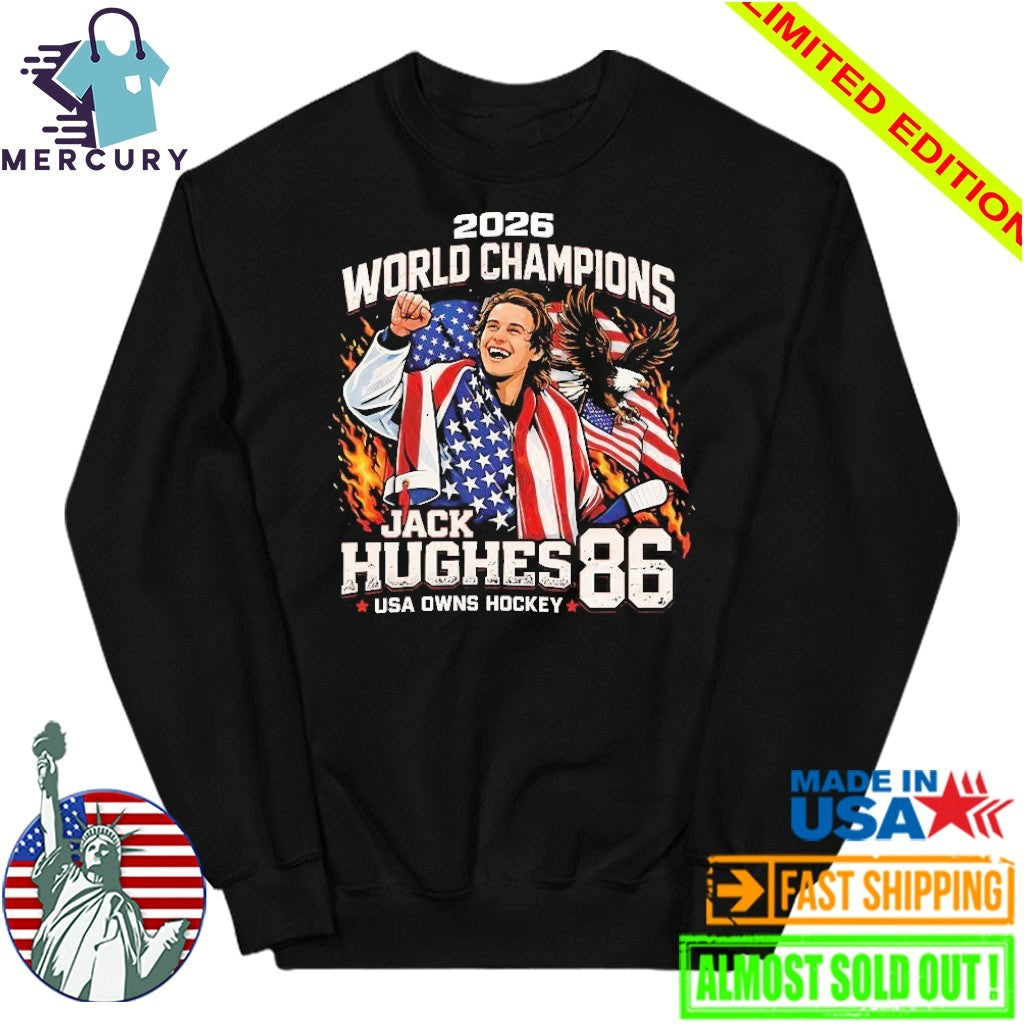 Jack Hughes USA Owns Hockey 2026 World Champions Shirt