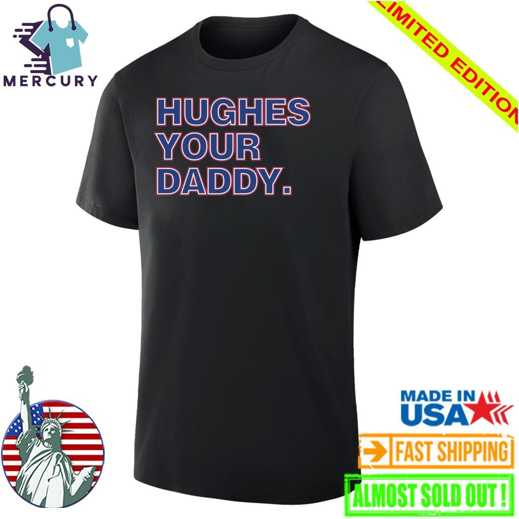 Jack Hughes Your Daddy Shirt