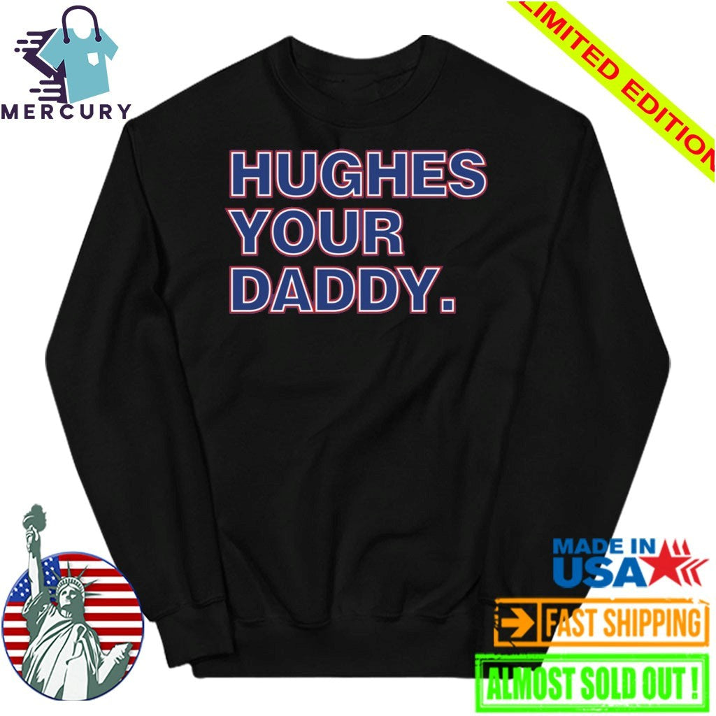 Jack Hughes Your Daddy Shirt