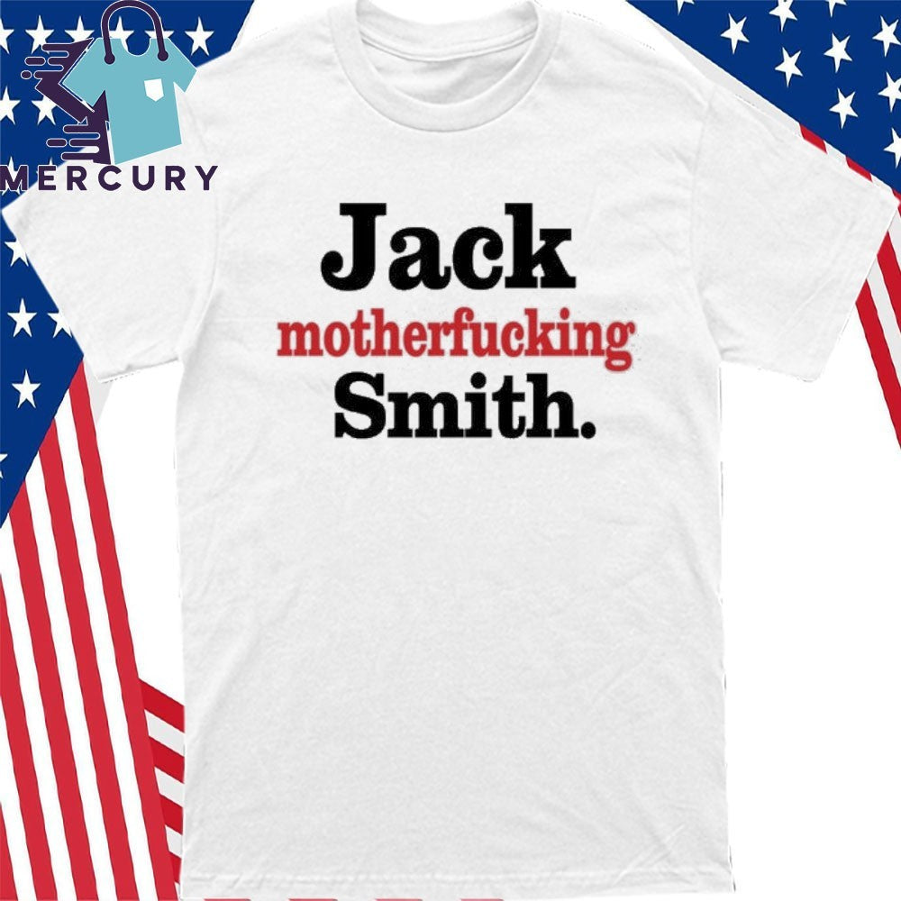 Jack Motherfucking Smith Shirt