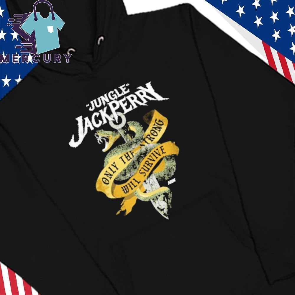 Jack Perry Only the Strong Survive Shirt