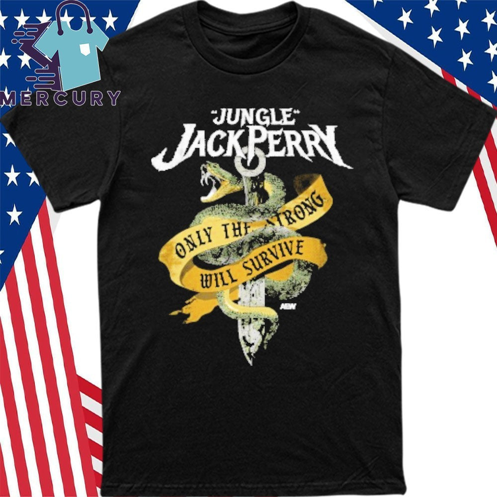 Jack Perry Only the Strong Survive Shirt