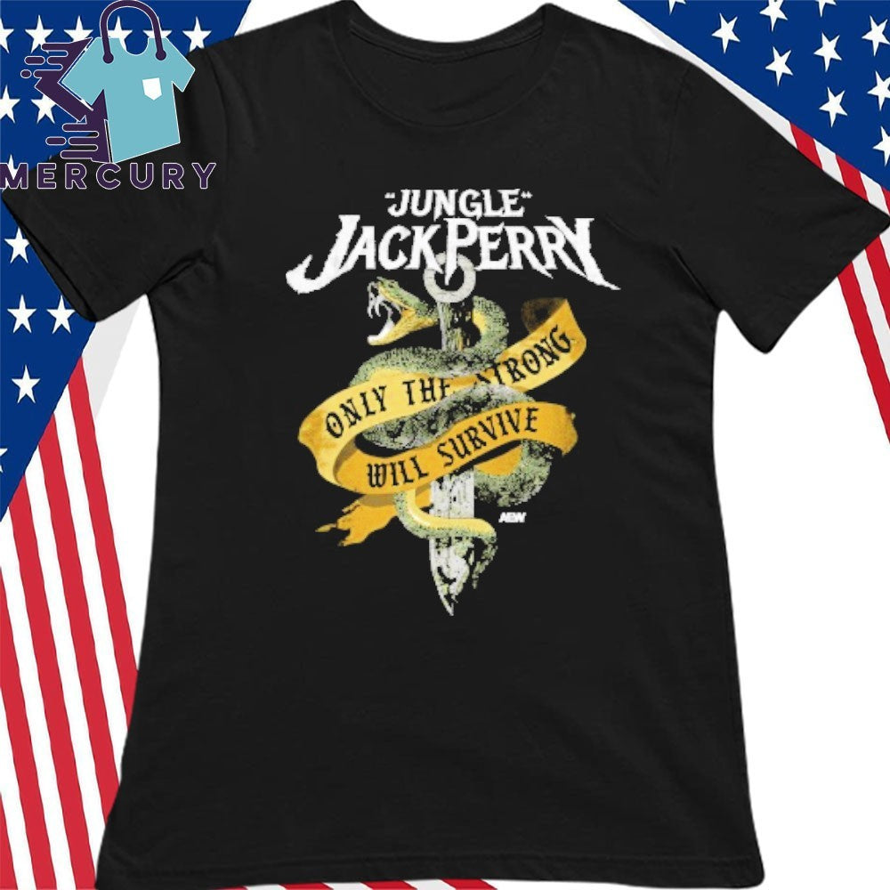 Jack Perry Only the Strong Survive Shirt