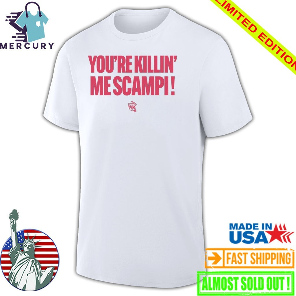 Jacksonville Jumbo Shrimp You’re Killin Me Scampi Shirt