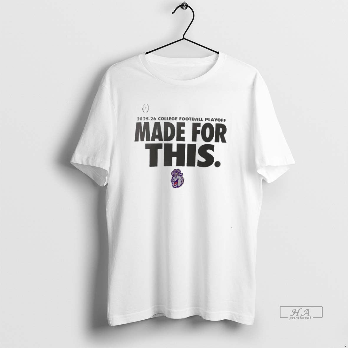 Official James Madison Dukes Made For This 2025 26 College Football Playoff T-Shirts, Hoodie, Sweatshirt | CoreVibeTees.com