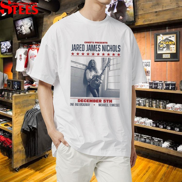 Jared James Nichols Nashville For Saturday December 5th 2026 At Chief’s on Broadway In Tennessee T-shirts