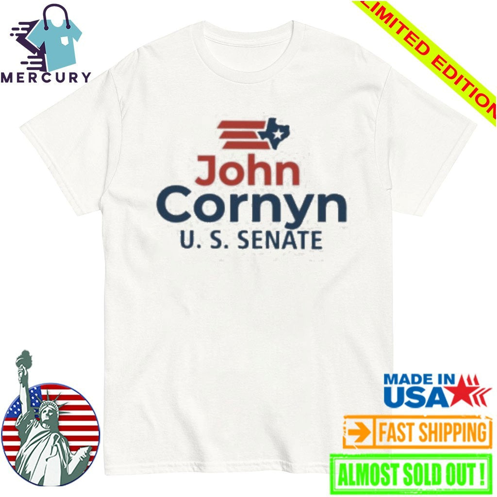John Cornyn Senate 2026 Texas Shirt