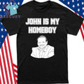 John Is My Homeboy Go Hawks Shirt