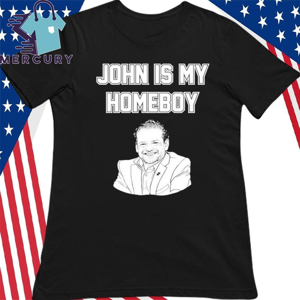 John Is My Homeboy Go Hawks Shirt