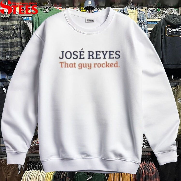 José Reyes That Guy Rocked T-shirts