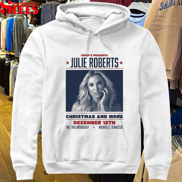 Julie Roberts Christmas And More For Saturday December 12 2026 In Nashville Tennessee T-shirts