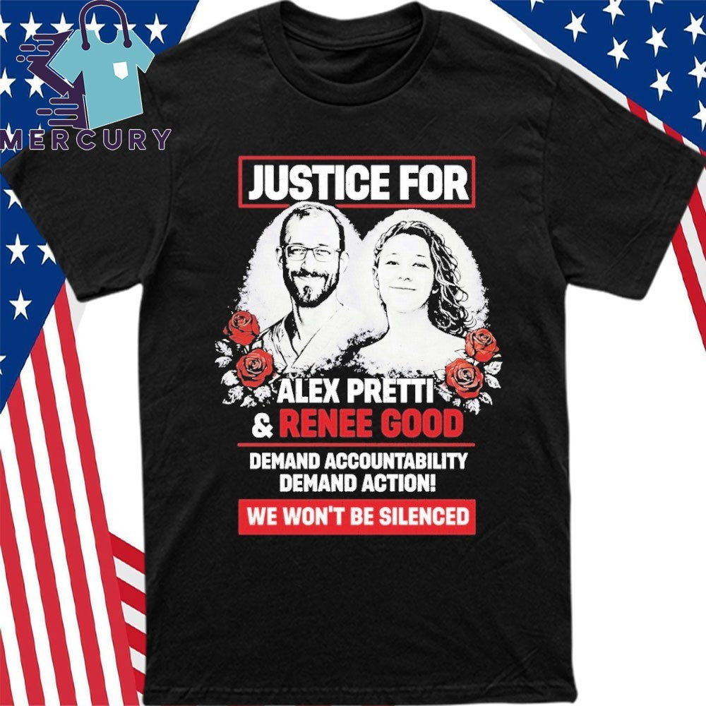 Justice For Alex Pretti And Renee Good We Won’t Be Silenced Shirt